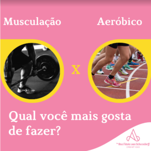 Read more about the article MUSCULAÇÃO X AERÓBICO