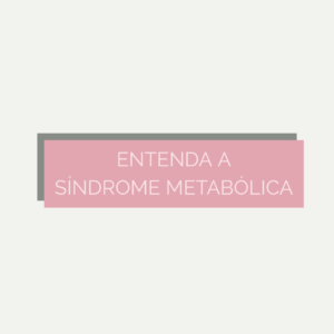 Read more about the article Síndrome Metabólica